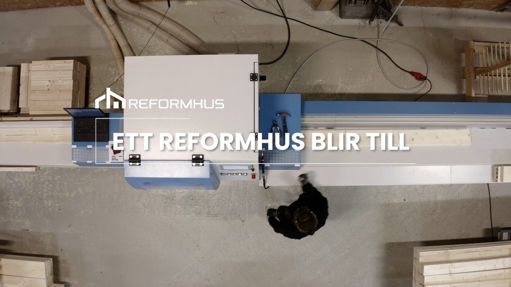 I vår nya film från fabriken i Hässleholm kan ni se hur ett nytt Reformhus växer fram.